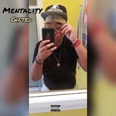 Mentality - Gifted "Stories" freestyle