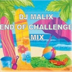 End Of Challenge Mix