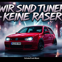 Wir Sind Tuner Keine Raser Hardstyle Version