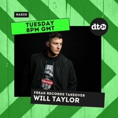 Freak Records Takeover: Will Taylor