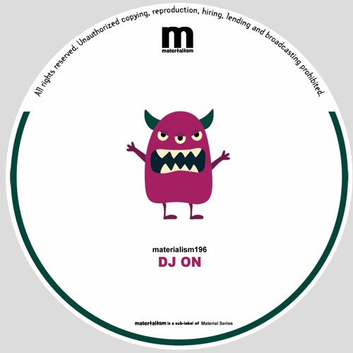 DJ On - Asssss ( MATERIALISM196)