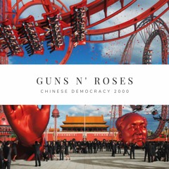 Guns N' Roses - Chinese Democracy 2000 [Full Album]