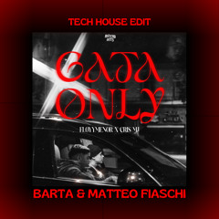 FloyyMenor, Ozuna, Cris Mj - Gata Only (Barta & Matteo Fiaschi Tech House Edit)