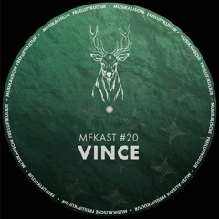 MFKast #20 - Vince