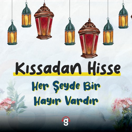 Stream Her Şerde Bir Hayır Vardır I Ramazan Hikayeleri from gdh | Listen  online for free on SoundCloud