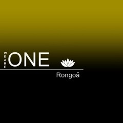 𝗪𝗲 𝗔𝗿𝗲 𝗢𝗻𝗲 - Interpretation by Rongoā