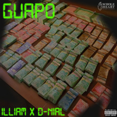 GUAPO - ILLIAM x D-NiAL