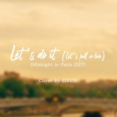Let's Do It (Let's fall in Love) - Eiren