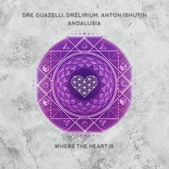 WTHI102 - Dre Guazzelli, Drelirium, Anton Ishutin - Andalusia