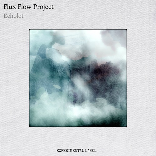 Flux Flow Project - Echolot (Preview)