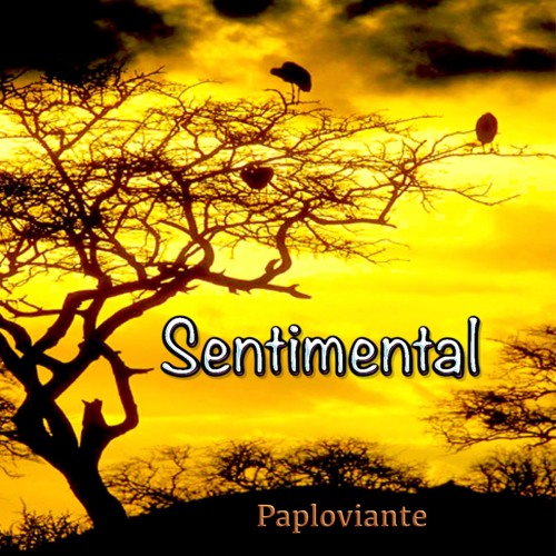 // Sentimental - Paploviante //