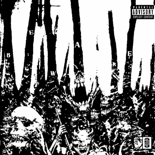 Beware Feat BrotherKupa [p.Cardicy]