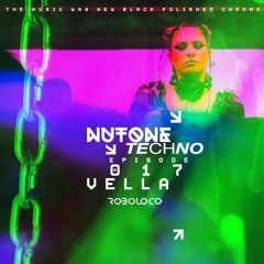 NUTONE TECHNO:: EPISODE 017 :: VELLA _recorded live at EINE KLEINE TECHNO NACHT 068_AUG 09 2025