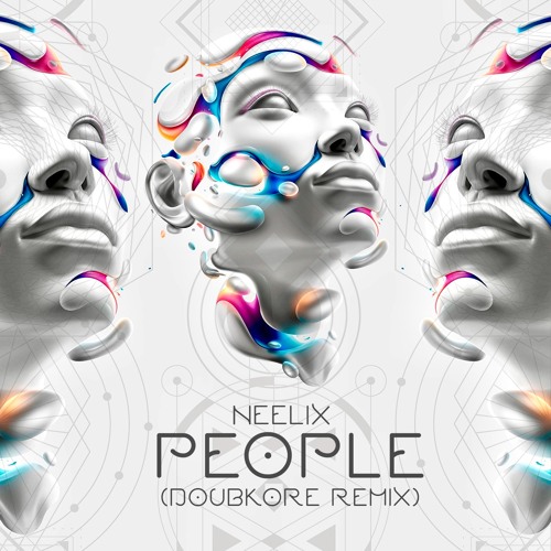 Neelix - People (DoubKore Remix)