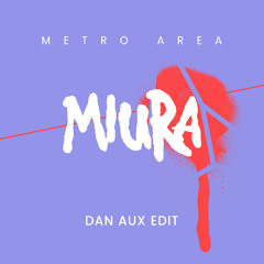 Miura [Dan Aux Edit]