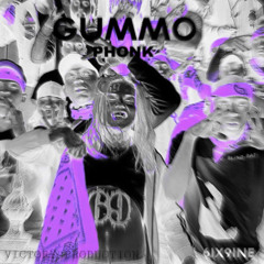 6IX9NINE - GUMMO PHONK (Prod. VP)
