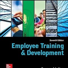 ~>Free Downl0ad Employee Training & Development *  Raymond Noe (Author)  [Full_AudioBook]