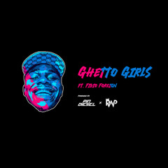 Ghetto Girls Remix
