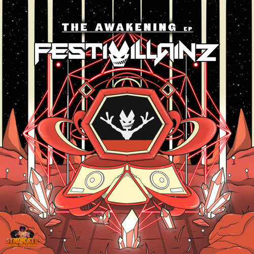 Festivillainz - The Awakening EP (Syndicate Bass Records)