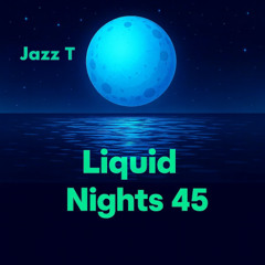 Liquid Nights  45