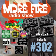 More Fire Show 302 - Mar 5th 2021 With Crossfire From Unity Sound