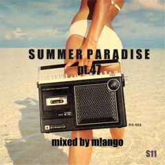 SUMMER PARADISE Pt 17