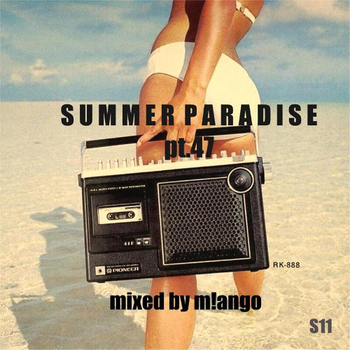 SUMMER PARADISE Pt 17