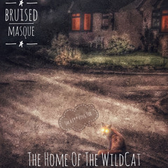 Bruised Masque - The Home of The Wildcat.