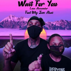 Ill Wait For You Feat. Akai