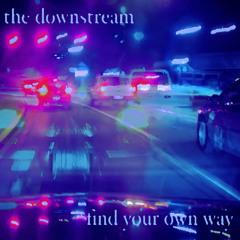Find Your Own Way (new mix)