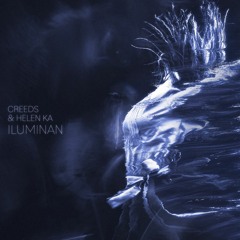 Creeds & Helen Ka - Iluminan