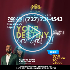 My Destiny, Go Get It : Part 3