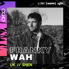 Franky Wah - Exclusive Set for OCHO by Gray Area [4/22]