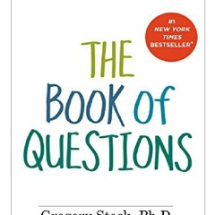 [READ PDF] Book of Questions: Revised and Updated full