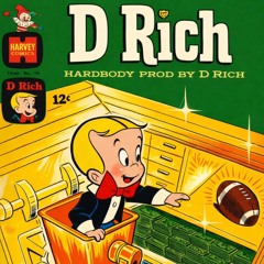 D Rich Hardbody Prod By D Rich