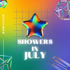 Showers In July