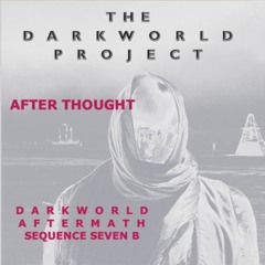 DARKWORLD AFTERMATH SEQUENCE 7B: SHADOWS ON THE SAND with   Scott Buckley