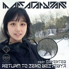 Return To Zero Beztebya feat. Dayerteq (Original Speed Reverb)
