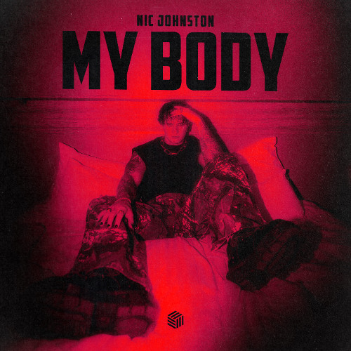 Nic Johnston - My Body