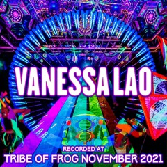 Vanessa Lao - Recorded at TRiBE of FRoG Intergalactic Space Frog 2021 (Room 2 - Techno)