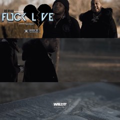 Rio Rivas - Fuck Love Ft. Cheez