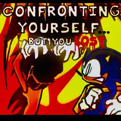 Confronting Yourself, But You Lost…(Remix)