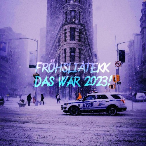 FröhsliATekk - Das war 2023!