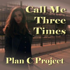 Call Me Three Times