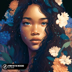 Cale, HALUNA - Hymn For The Weekend