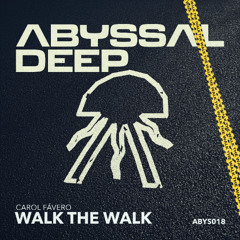 Carol Fávero - Walk the Walk [Extended Mix]
