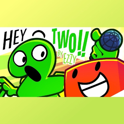 Hey Two v2 by Ezzy-FNF BFDI 26