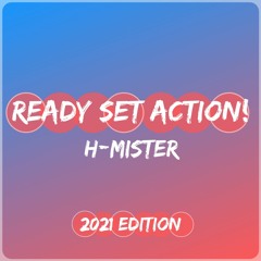 Ready Set Action! 2021 Edition
