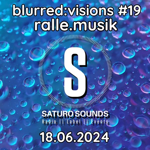 blurred_visions 19 ralle.musik
