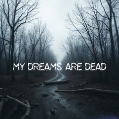 Dead Dreams